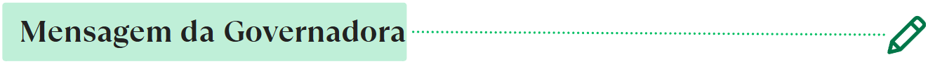 Mensagem da Governadora