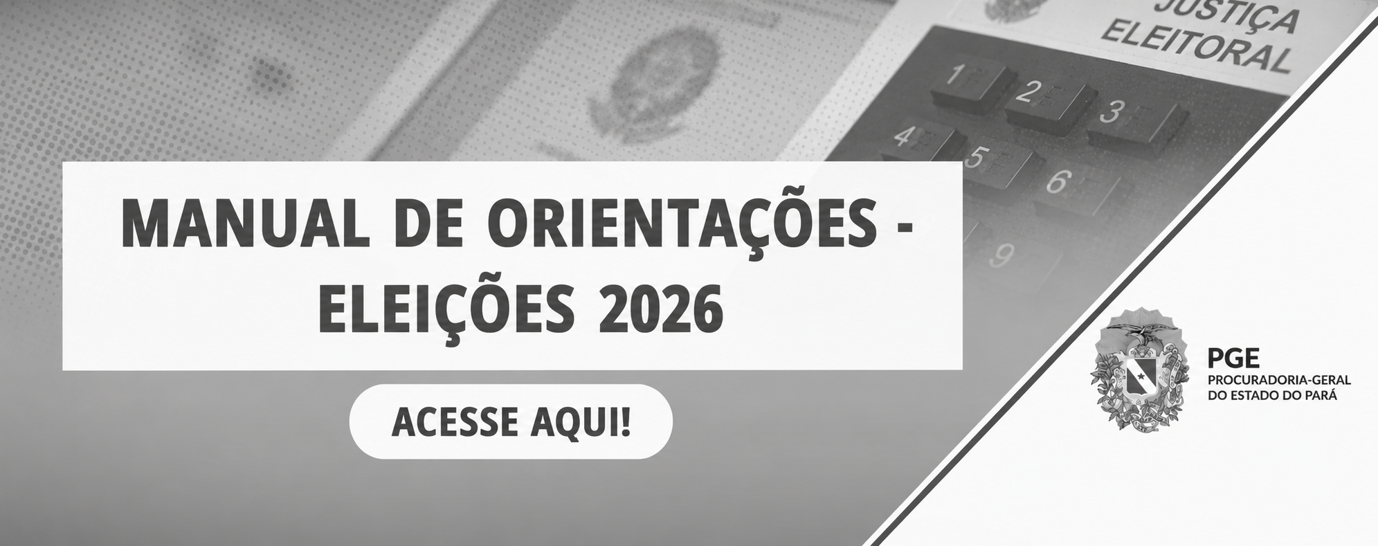 Manual de Orientações para Eleições 2026